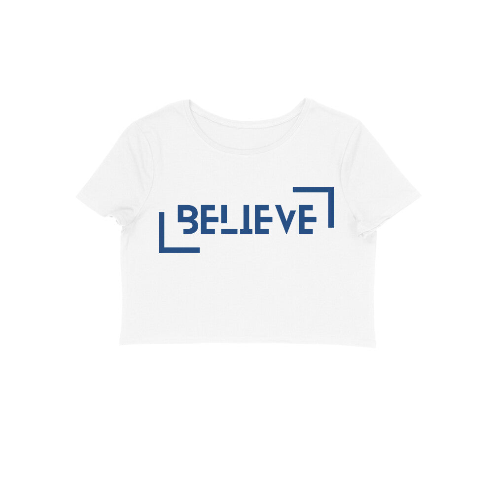 Expanse 100% Combed Cotton Premium Chic and Comfy Crop Tops for Girls - Believe
