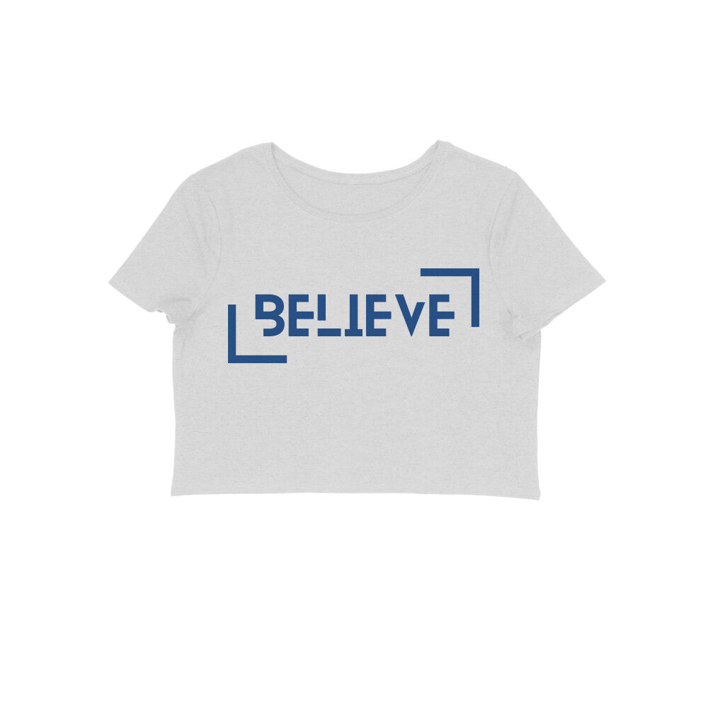 Expanse 100% Combed Cotton Premium Chic and Comfy Crop Tops for Girls - Believe